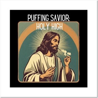 Jesus Meme - Puffing Savior: Holy High Posters and Art